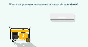 What size generator to run air conditioner